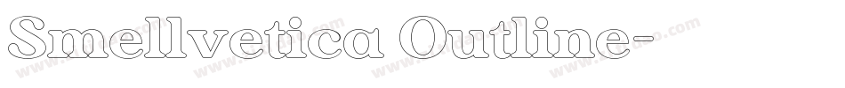 Smellvetica Outline字体转换